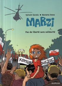 Marzi Tome 5 : pas de liberté sans solidarité