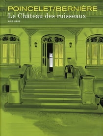 Le château des ruisseaux Tome 1 - aire libre