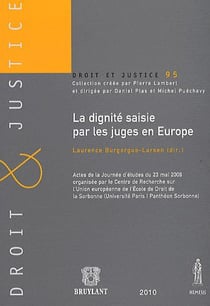 La dignité saisie par les juges en Europe