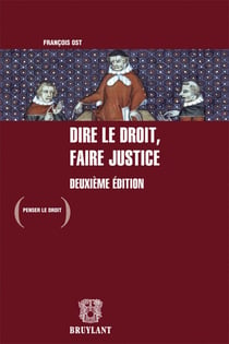 Dire le droit, faire justice (2e édition)