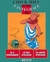 Les aventures de Chick Bill : Intégrale vol.13