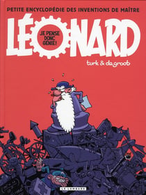 Léonard : je pense donc génie ! petite encyclopédie des inventions de maître