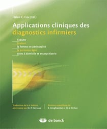 Applications cliniques des diagnostics infirmiers - l'adulte, l'enfant, la femme en périnatalité, la personne âgée, soins à domicile et en psychiatrie
