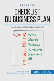 Checklist du business plan - les 9 étapes-clés pour lancer un projet !