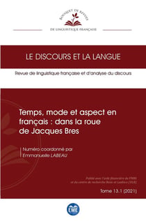 Temps, mode et aspect en français : dans la roue de Jacques Bres