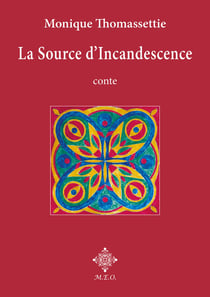 La source d'incandescence