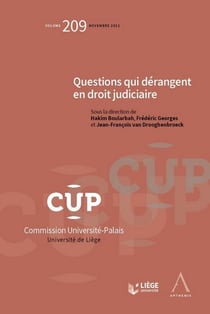 Questions qui dérangent en droit judiciaire (t.209)
