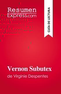 Vernon Subutex : de Virginie Despentes