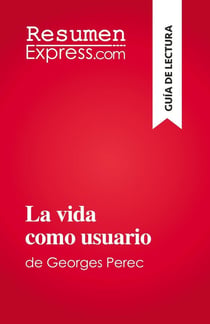 La vida como usuario : de Georges Perec