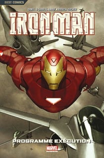 Iron Man Tome 1 : programme exécution