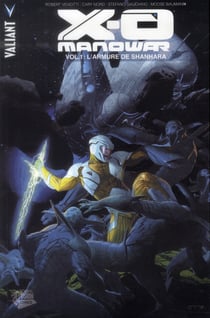 X-O Manowar Tome 1 : l'armure de Shanhara