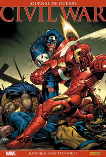 Civil War : Intégrale : journal de guerre