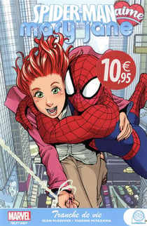 Spider-Man aime Mary Jane Tome 1 : tranche de vie