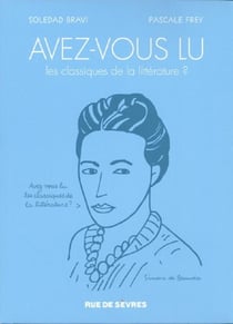 Avez-vous lu les classiques de la littérature ? Tome 1 et Tome 2