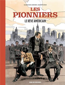 Les pionniers Tome 2 : le rêve américain