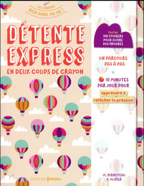 Détente express en deux coups de crayons - cahier d'exercices