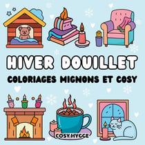 Hiver douillet : Coloriages mignons et cosy