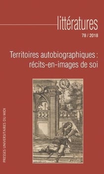 Littératures n.78 : territoires autobiographiques : récits-en-images de soi