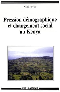 Pression démographique et changement social au Kenya