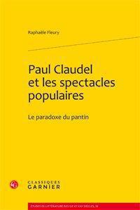 Paul claudel et les spectacles populaires - le paradoxe du pantin