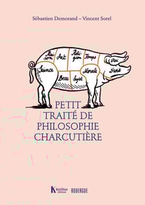 Petit traité de philosophie charcutière