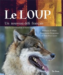 Le loup - un nouveau défi français