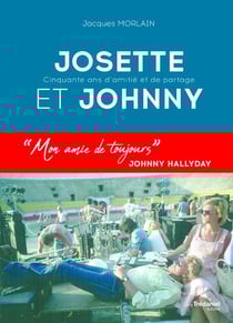 Josette et Johnny : 50 ans d'amitié et de partage