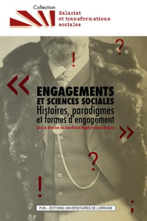 Engagements et sciences sociales : Histoires, paradigmes et formes d'engagement