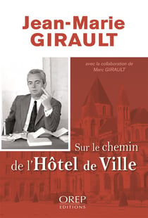 Jean-marie girault - sur le chemin de l'hôtel de ville