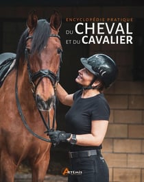 Encyclopédie pratique : Du cheval et du cavalier