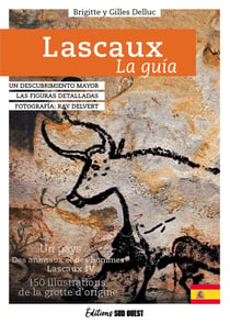 Lascaux : la guía