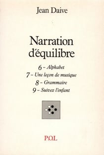 Narration d'équilibre t.6-7-8-9 - alphabet, une leçon de musique, grammaire, suivez l'enfant