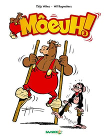 Môeuh ! Tome 3