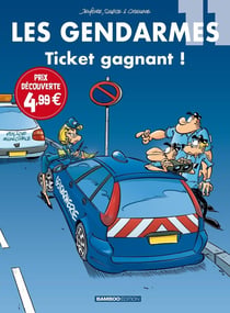 Les gendarmes Tome 2 : ticket gagnant