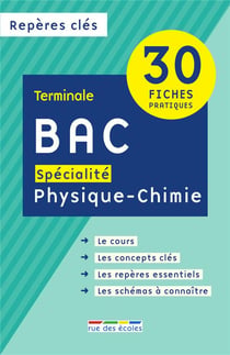 Repères clés bac : spécialité physique-chimie