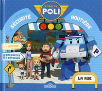 Robocar Poli : la sécurité routière - la rue !