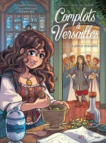 Complots à Versailles Tome 9 : La pièce maudite