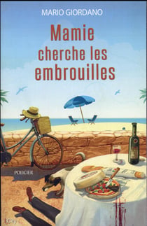 Mamie cherche les embrouilles