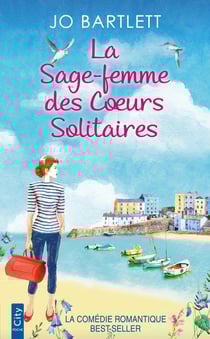 La sage-femme des coeurs solitaires