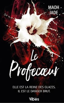 Le profecoeur Tome 1