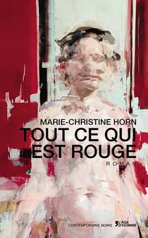 Tout ce qui est rouge - roman