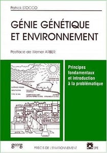 Genie genetique et environnement - principes fondamentaux et introduction a la problematique