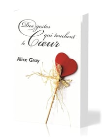 Des Gestes Qui Touchent Le Coeur