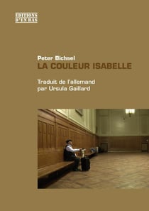 La couleur isabelle, chroniques des annees 1980 a 2008