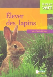 Élever des lapins
