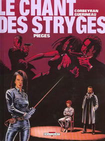 Le chant des stryges - saison 1 Tome 2 : pièges