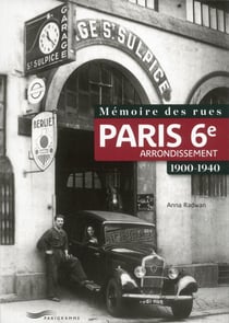 Mémoire des rues - Paris 6e arrondissement - 1900-1940