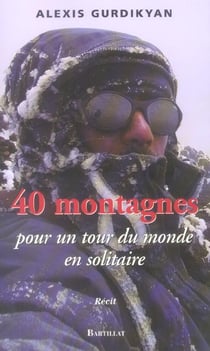 40 montagnes pour un tour du monde en solitaire
