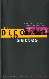 Le dico des sectes