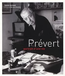 Prévert, portrait d'une vie